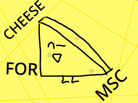 Cheese for MSC