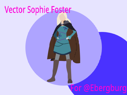 Vector Sophie Foster - For @Ebergburg