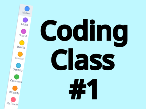 Coding Class #1 Learning The Blocks!