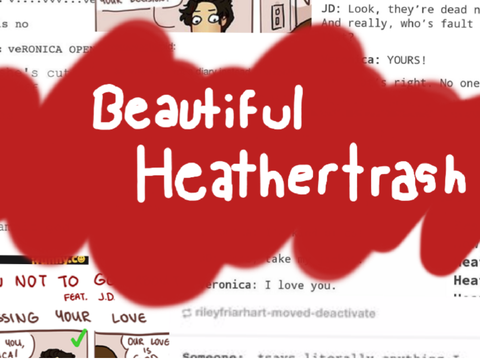 Beautiful Heathertrash™