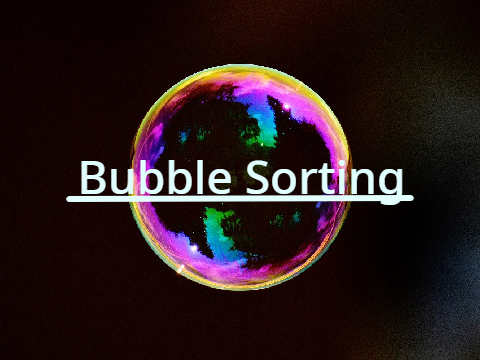 Bubble Sorting