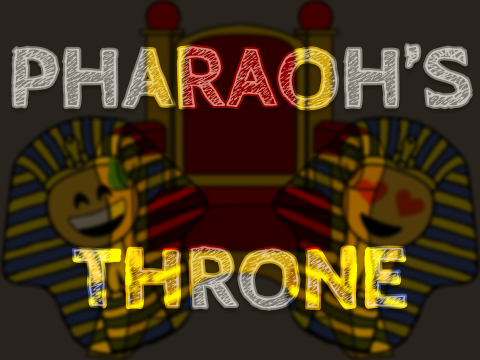 Pharaoh's Throne pt. 10