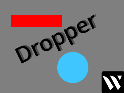 Dropper | V1.1.1 #All #Games