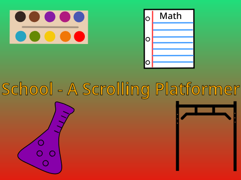 School - A Scrolling Platformer Remix