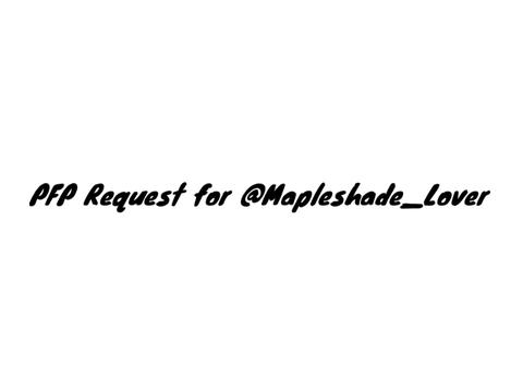 PFP for Mapleshade_Lover