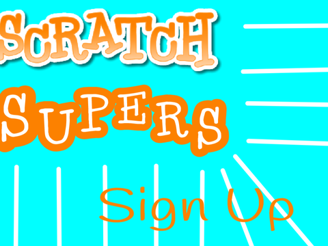 Scratch Supers