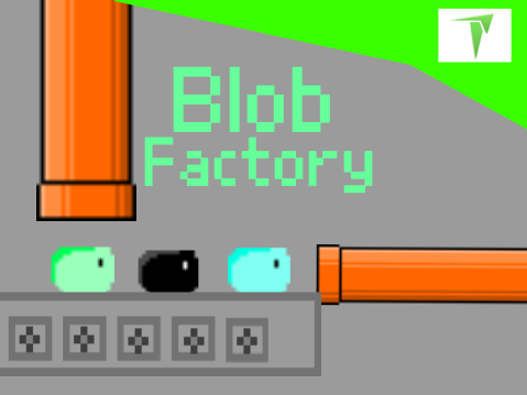 Blob Factory    #Mobile friendly          #games #all                               #Game jam entry