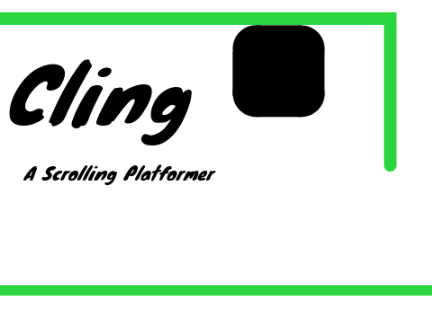 Cling ll A Scrolling Platformer