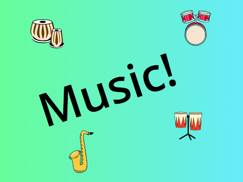 Music!