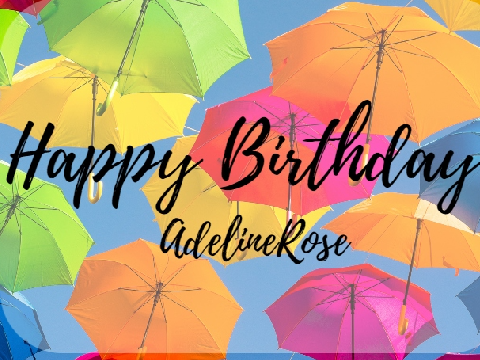 Happy Birthday! @AdelineRose