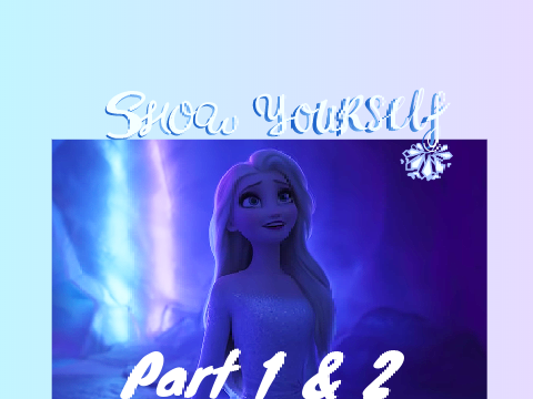 Show Yourself MAP Parts 1 and 2