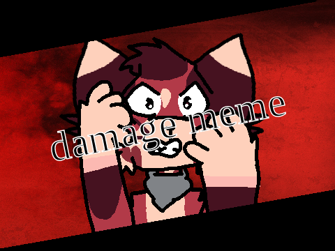 damage meme (original?)