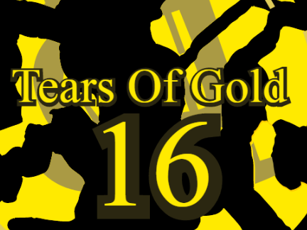 Tears Of Gold + 16