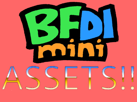 [RESORT] BFDI Mini Assets