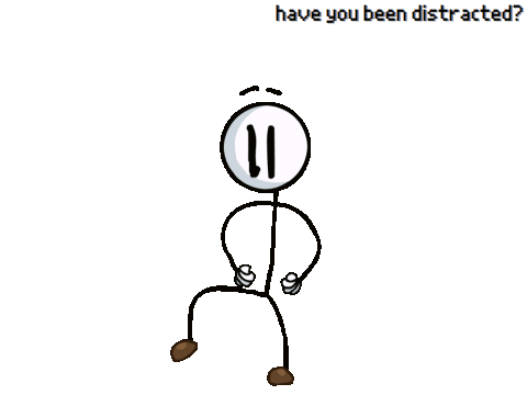HAV3 Y0U B3EN D1STR4CTED?