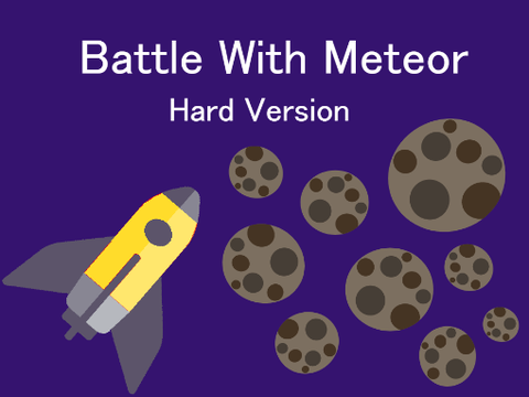 Destroy The Meteorites | Hard Version
