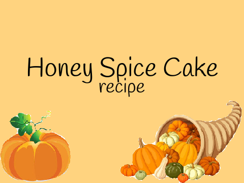 Honey Spice Cake recipe