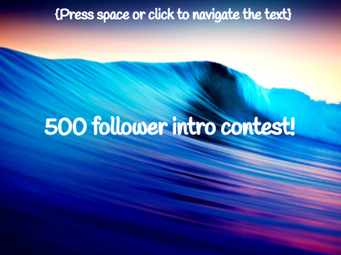 500 follower intro contest! [Open]