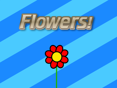 Flowers!