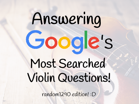 Violinist Answers Google’s Most Searched Violin Questions!