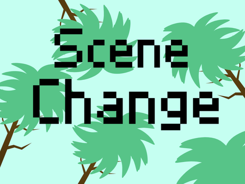 Scene Change