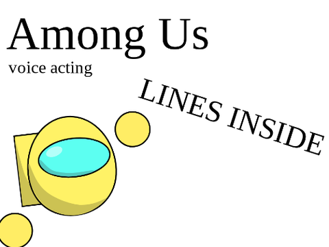 Among Us (lines coming soon)