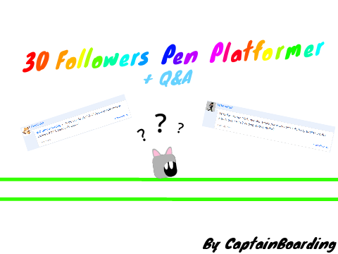 30 Followers Pen Platformer + Q&A - Mobile Friendly         #games #all #trending