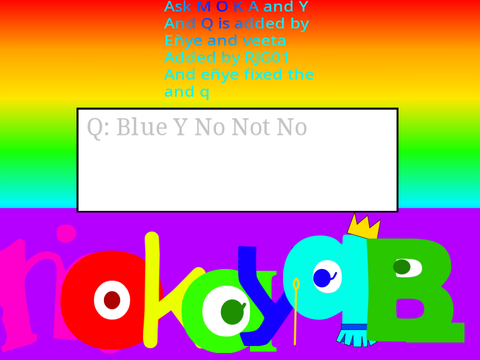 Ask M O K A Y a (new big update) remix-24 remix remix