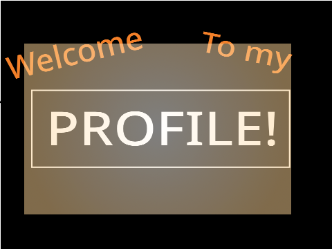 Welcome to my profile