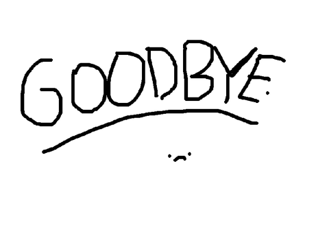 Goodbye