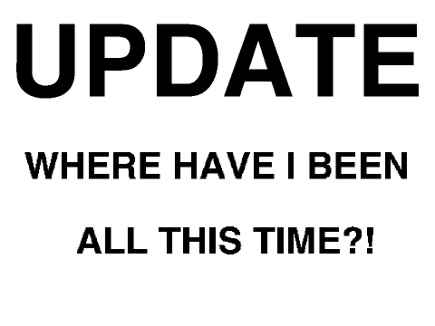 *UPDATE* IMMA SO SORRY!!!!!!!!
