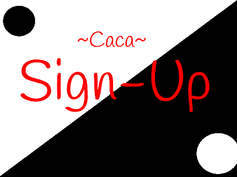 C.A.C.A SIGNUP