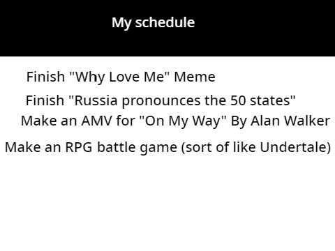 My schedule for the next projects