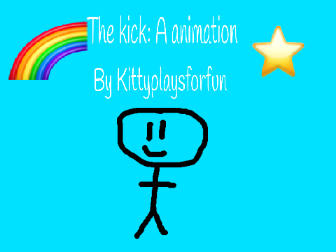 The kick: A animation 