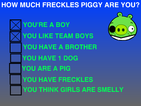 How much Freckles Piggy are you? remix