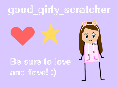 Outro for good_girly_scratcher!