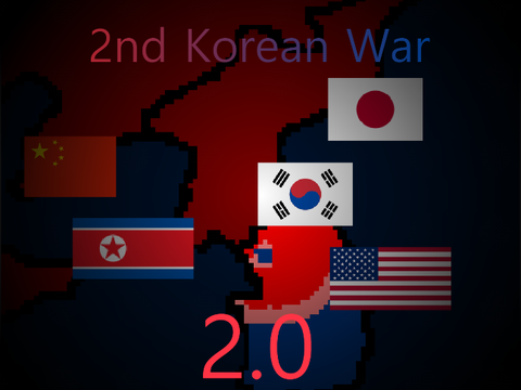 (old) The 2nd Korean War 2.0 