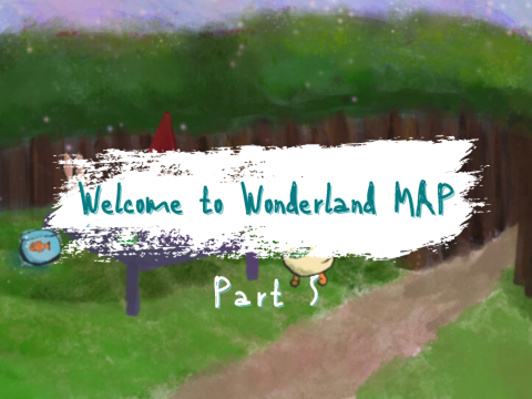 tea party— part 5 // welcome to wonderland MAP
