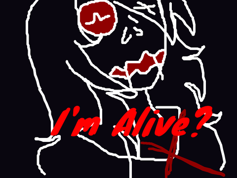 .... im alive ?