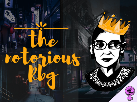 ♕ Rest in power: The Notorious RBG