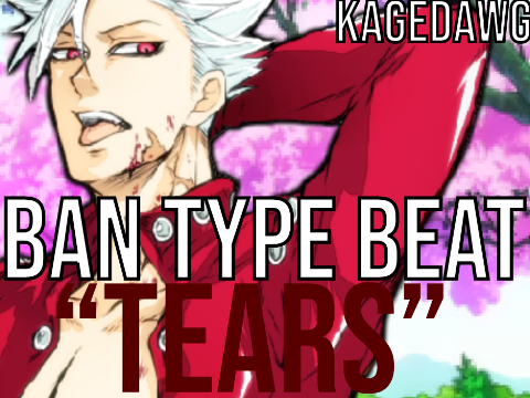 Ban Type Beat "Tears" (Featuring Noahthenoah)