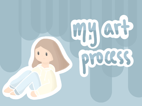 my art process ✦°·