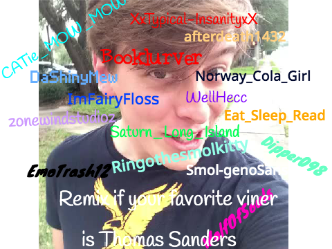 Remix and Sign if your Favorite Viner is Thomas (remix x8 remix