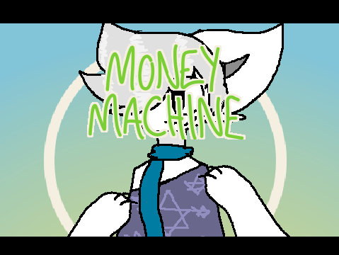 Money Machine // Meme 