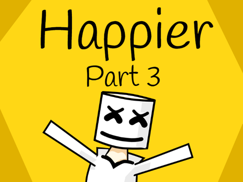 Happier MAP part 3