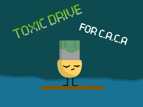 Toxic Drive for C.A.C.A