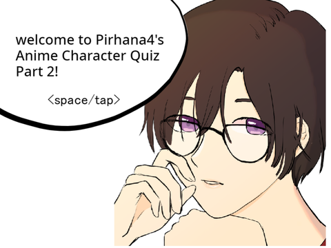 Anime Character Quiz PT2 *hard*! 