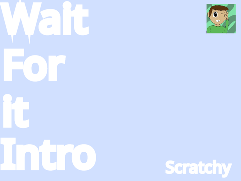 Wait for it Intro