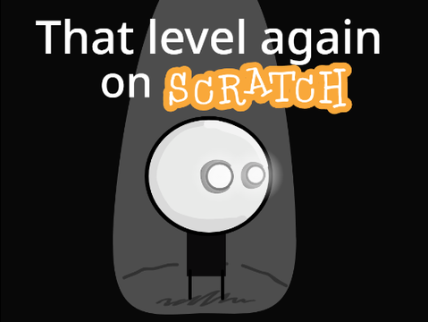 That level again on Scratch
