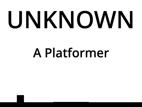 Unknown | A Platformer